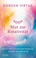 Cover: Mut zur Kreativit&auml;t - Irisiana