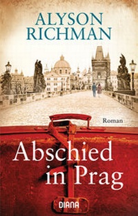Abbildung von: Abschied in Prag - Diana Verlag