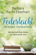 Cover: Federleicht - Die kreative Schreibwerkstatt - Integral