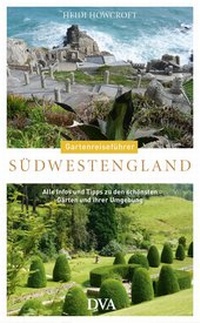 Abbildung von: Gartenreiseführer Südwestengland - DVA