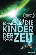 Cover: Die Kinder der Zeit - Heyne
