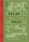 Cover: Atlas der ungez&auml;hmten Welt - Brandst&auml;tter Verlag