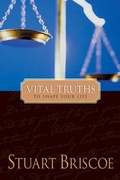 Cover: Vital Truths to Shape Your Life - Tyndale House Publishers