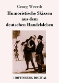 Cover: Humoristische Skizzen aus dem deutschen Handelsleben - Hofenberg