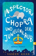 Cover: Inspector Chopra und der Juwelenraub - Ullstein