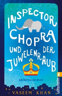 Abbildung von: Inspector Chopra und der Juwelenraub - Ullstein