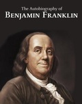 Cover: The Autobiography of Benjamin Franklin - SC Active Business Development SRL