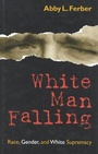 Cover: White Man Falling - Rowman & Littlefield