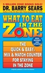 Cover: What to Eat in the Zone - HarperCollins