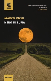 Abbildung von: Nero di luna - Tascabili Guanda. Narrativa;Guanda