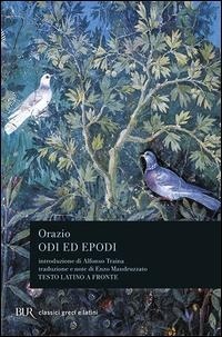 Abbildung von: Odi ed epodi - BUR Classici greci e latini;Rizzoli