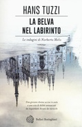 Cover: La belva nel labirinto. Le indagini di Norberto Melis - Varianti;Bollati Boringhieri