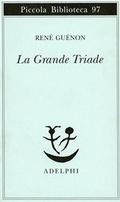 Bild: La grande triade - Piccola biblioteca Adelphi;Adelphi