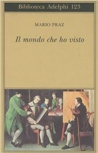 Abbildung von: Il mondo che ho visto - Biblioteca Adelphi;Adelphi