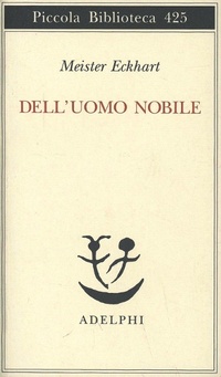 Abbildung von: Dell'uomo nobile. Trattati - Piccola biblioteca Adelphi;Adelphi