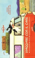 Cover: Viaggiare con il cane. Destinazioni, salute, documenti, pernottamento - Fotografici EDT/Lonely Planet;Lonely Planet Italia