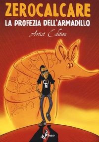 Abbildung von: La profezia dell'armadillo. Artist edition - Bao Publishing