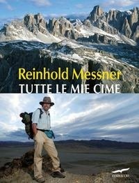 Abbildung von: Tutte le mie cime - Exploits;Corbaccio