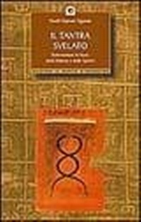 Abbildung von: Il tantra svelato. Sedurre le forze della materia e dello spirito - Uomini e spiritualità;Edizioni Il Punto d'Incontro