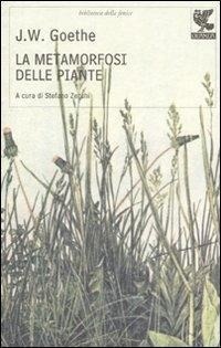 Abbildung von: La metamorfosi delle piante e altri scritti sulla scienza della natura - Biblioteca della Fenice;Guanda