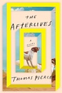 Cover: The Afterlives - Riverhead Books