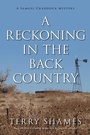 Cover: A Reckoning in the Back Country - Seventh Street Books