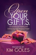 Cover: Open Your G.I.F.T.S. - Purposely Created Publishing Group