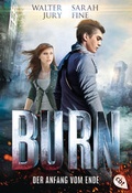 Cover: BURN - Der Anfang vom Ende - cbt