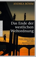 Cover: Das Ende der westlichen Weltordnung - Pantheon