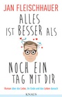 Cover: Alles ist besser als noch ein Tag mit dir - Knaus