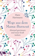 Cover: Wege aus dem Mama-Burnout - K&ouml;sel