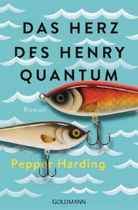 Abbildung von: Das Herz des Henry Quantum - Goldmann