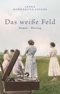 Cover: Das wei&szlig;e Feld - Blessing