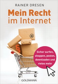 Abbildung von: Mein Recht im Internet - Goldmann