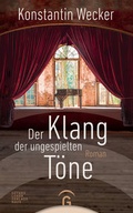 Cover: Der Klang der ungespielten T&ouml;ne - G&uuml;tersloher Verlagshaus