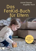 Cover: Das FenKid-Buch f&uuml;r Eltern - K&ouml;sel
