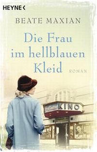 Abbildung von: Die Frau im hellblauen Kleid - Heyne