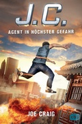 Cover: J.C. - Agent in h&ouml;chster Gefahr - cbj