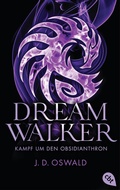 Cover: Dreamwalker - Kampf um den Obsidianthron - cbj