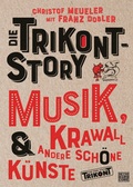 Cover: Die Trikont-Story - Heyne