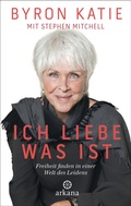 Cover: Ich liebe, was ist - Arkana
