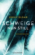 Cover: Schweige nun still - Goldmann