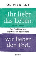 Cover: "Ihr liebt das Leben, wir lieben den Tod" - Siedler