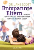 Cover: Entspannte Eltern - Goldmann