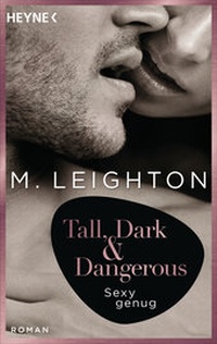 Abbildung von: Tall, Dark & Dangerous - Heyne