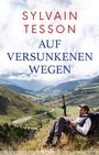 Cover: Auf versunkenen Wegen - Knaus