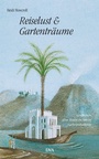 Bild: Reiselust und Gartenträume - DVA