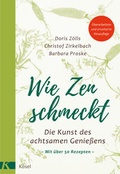 Cover: Wie Zen schmeckt - K&ouml;sel