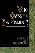 Cover: Who Owns the Environment? - Rowman & Littlefield Publishers