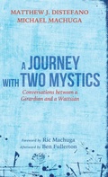 Cover: A Journey with Two Mystics - Wipf & Stock Publishers